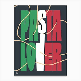 Pasta Lover Canvas Print