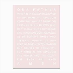 The Lords Prayer Pink Canvas Print