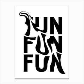 Fun Fun Logo Canvas Print