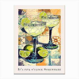 It S Five O Clock Somewhere Tile Poster Canvas Print
