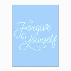 Forgive Yourself Canvas Print