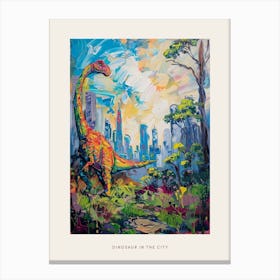 Colourful Dinosaur Cityscape Painting 1 Poster Canvas Print