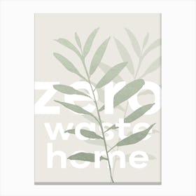 Zero Waste Home Canvas Print