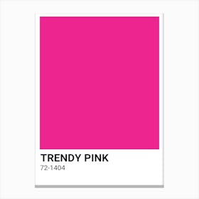 Trendy Pink Canvas Print