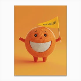 Orange - Make A Nice Day Canvas Print