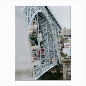 The Dom Luis I Bridge in Porto Canvas Print