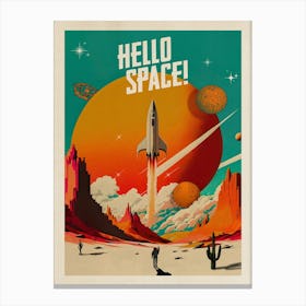 Hello Space! — Vintage retro space poster, retrofuturism poster, retro space, propaganda poster Canvas Print