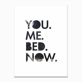 You. Me. Bed. Canvas Print