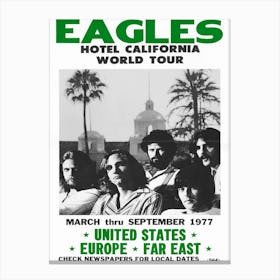 Ron S Past And Present The Eagles Hotel California World Tour Poster Canvas Print