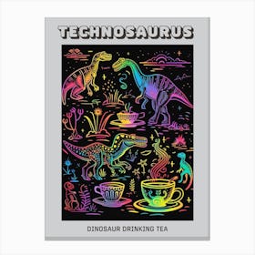 Neon Dinosaur Rainbow Illustration With Tea Poster Canvas Print