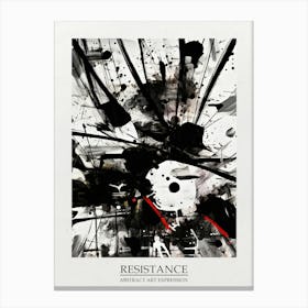 Resistance Abstract Black And White 7 Poster Canvas Print