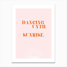 Dancing until sunset Canvas Print