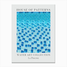 House Of Patterns La Piscine Water 1 Canvas Print