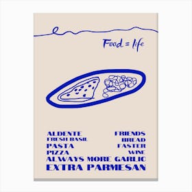 Food is Life Canvas Print