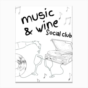 Music And Wine Social Club Drawing Poster  Canvas Print