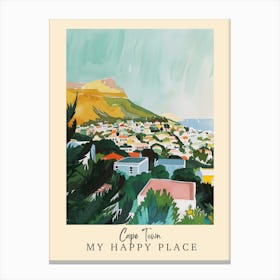 My Happy Place Cape Town 3 Travel Poster Canvas Print