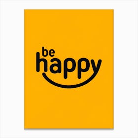 Be Happy 6 Canvas Print