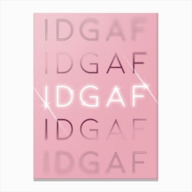 Motivational Words Idgaf Quintet in Pink Canvas Print