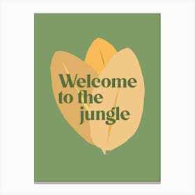 Welcome To The Jungle Canvas Print