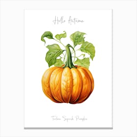 Hello Autumn Turban Squash Pumpkin Watercolour Illustration 1 Canvas Print
