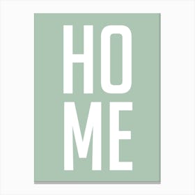 Home Typography Green Canvas Print