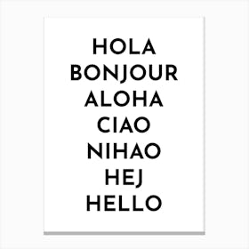 Words For Hello Typography Canvas Print
