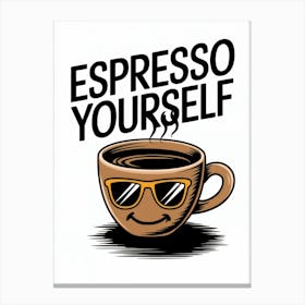 "Espresso Yourself"
Art Description: Fun and quirky illustration of a coffee cup with a smiling face and sunglasses. Playful typography adds a punny touch to this kitchen-friendly design. Canvas Print