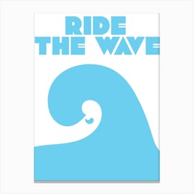 Ride The Wave Canvas Print