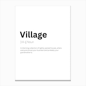 Village Definition Meaning Canvas Print