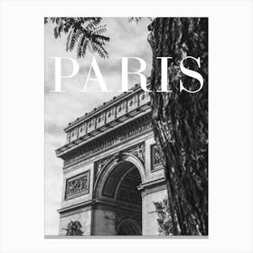Paris Travel Poster Black and White - Arc de Triomf_2365338 Canvas Print