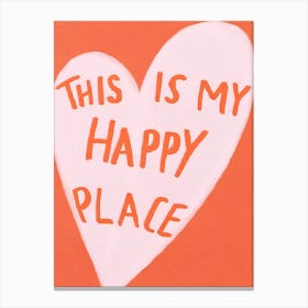 This Is My Happy Place 1 Canvas Print