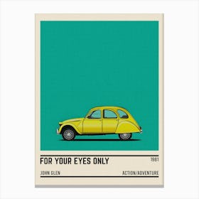 For Your Eyes Only Car Canvas Print