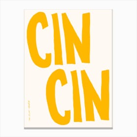 Cin Cin Print 1 Canvas Print