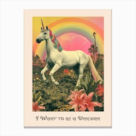 I Want To Be A Unicorn Kitsch Poster 2 Canvas Print