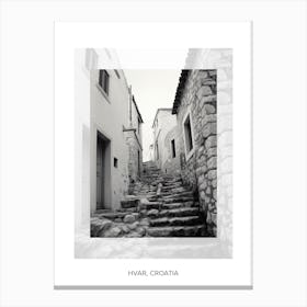 Poster Of Hvar, Croatia, Black And White Old Photo 1 Canvas Print