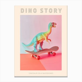 Pastel Toy Dinosaur On A Skateboard 2 Poster Canvas Print