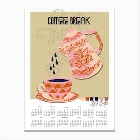 Calendar 2024 Coffee break Canvas Print