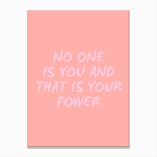 That is Your Power Canvas Print