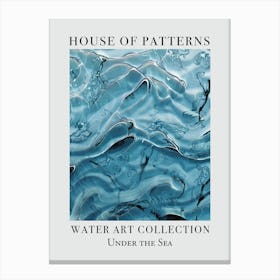 House Of Patterns Under The Sea Water 31 Canvas Print