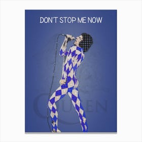 Don’T Stop Me Now Queen Freddie Mercury Canvas Print