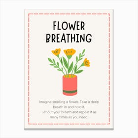 Flower Breathing Canvas Print