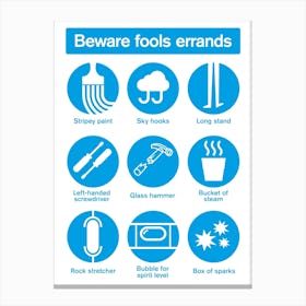 Fools Errand Health And Safety Sign Canvas Print