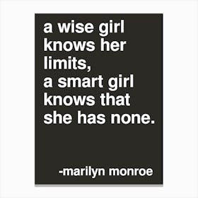 A Wise Girl Statement By Marilyn Monroe In Black Canvas Print