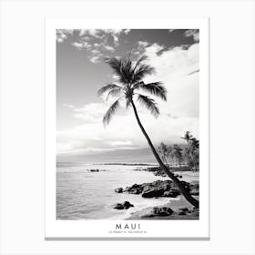 Poster Of Maui, Black And White Analogue Photograph 1 Canvas Print