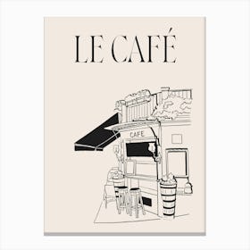 Le Cafe - Cream Canvas Print