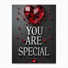 You Are Special Canvas Print