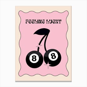 Feeling Lucky 8 Ball Cherries Canvas Print