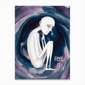 To Cry, Feel it Canvas Print