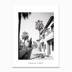 Poster Of Antalya, Turkey, Photography In Black And White 8 Canvas Print