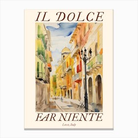 Il Dolce Far Niente Lecce, Italy Watercolour Streets 3 Poster Canvas Print